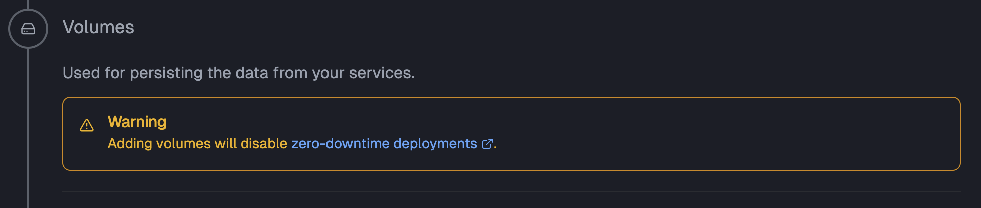 Warning for volume configuration disabling zero-downtime deployment